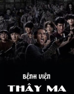 Bệnh Viện Thây Ma Vietsub - HD