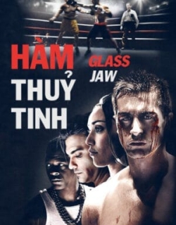 Hàm Thủy Tinh Thuyết Minh - HD