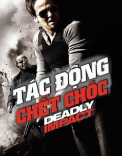 Tác Động Chết Chóc Vietsub - HD