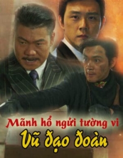 Mãnh Hổ Ngửi Tường Vi: Vũ Đạo Đoàn Vietsub - HD