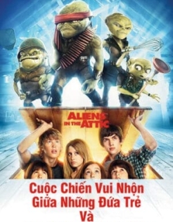 Cuộc Chiến Vui Nhộn Giữa Những Đứa Trẻ Và Người Ngoài Hành Tinh Vietsub - HD