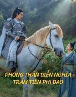 Phong Thần Diễn Nghĩa: Trảm Tiên Phi Đao Vietsub - HD