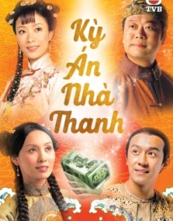 Kỳ Án Nhà Thanh Thuyết Minh - HD