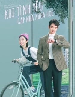 Khi Tình Yêu Gặp Nhà Khoa Học Vietsub - HD