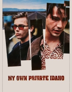 MY OWN PRIVATE IDAHO