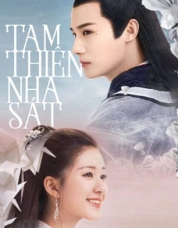 Tam Thiên Nha Sát Vietsub + Thuyết minh - HD