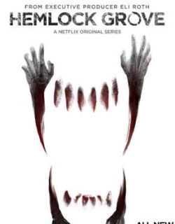 Thị Trấn Hemlock Grove (Phần 2) Vietsub - HD