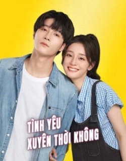 Tình Yêu Xuyên Thời Không Vietsub - HD