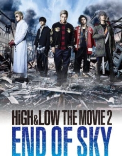 HiGH&LOW – Bản điện ảnh 2: Tận cùng bầu trời Vietsub - HD