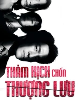 Thảm Kịch Chốn Thượng Lưu Vietsub - HD