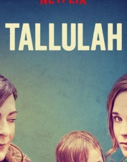 Tallulah Vietsub - HD