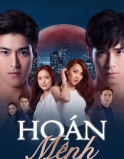 Hoán Mệnh Thuyết Minh - HD