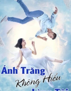 Ánh Trăng Không Hiểu Lòng Tôi Vietsub - HD