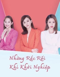 Những Rắc Rối Khi Khởi Nghiệp Vietsub - HD