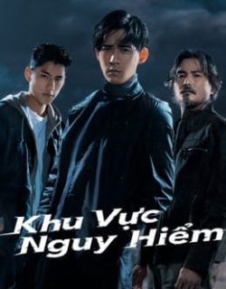 Khu Vực Nguy Hiểm Vietsub - HD