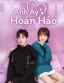 Anh Ấy Hoàn Hảo Vietsub - HD