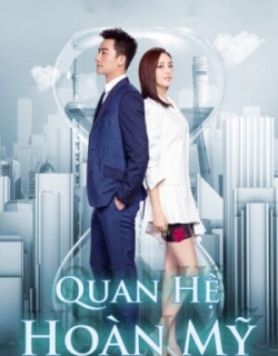 Quan Hệ Hoàn Mỹ Vietsub - HD