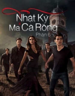 Nhật Ký Ma Cà Rồng (Phần 6) Vietsub - HD