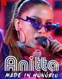 Anitta: Đến từ Honório Vietsub - HD