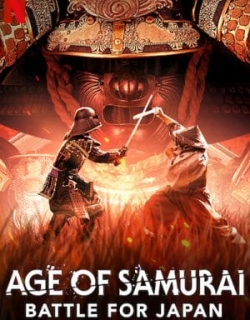 Thời đại samurai: Chiến đấu vì Nhật Bản Vietsub - HD