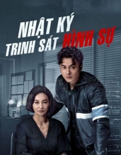 Nhật Ký Trinh Sát Hình Sự Thuyết Minh - HD