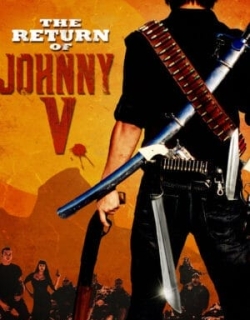 Johnny V Tái Xuất Vietsub - HD