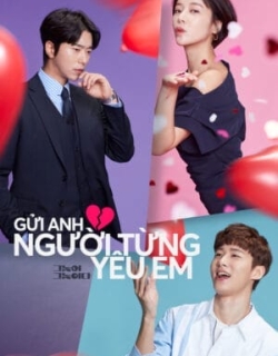 Gửi Anh, Người Từng Yêu Em Vietsub - HD