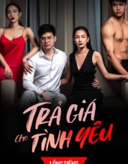 Trả Giá Cho Tình Yêu Vietsub - HD