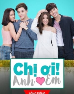 Chị Ơi Anh Yêu Em Lồng Tiếng - HD