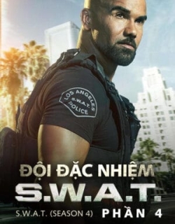 Đội Đặc Nhiệm SWAT (Phần 4) Vietsub + Thuyết minh - HD