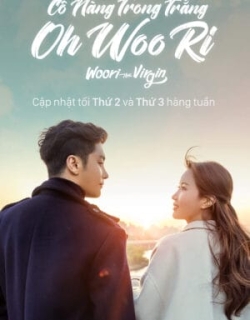 Cô Nàng Trong Trắng Oh Woo Ri Vietsub + Thuyết minh - HD