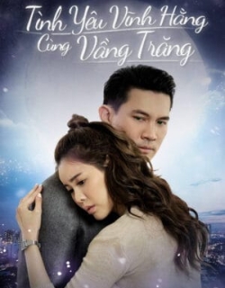 Tình Yêu Vĩnh Hằng Cùng Vầng Trăng Vietsub - HD