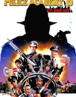 Police Academy 6: City Under Siege Vietsub - HD