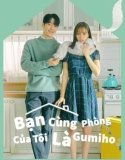 Bạn Cùng Phòng Của Tôi Là Gumiho Vietsub - HD