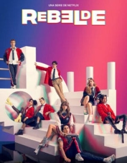 Rebelde: Tuổi trẻ nổi loạn Vietsub - HD