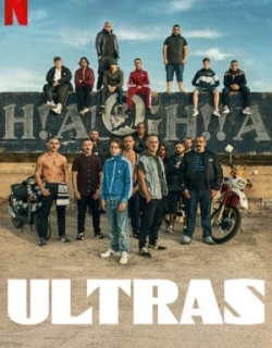 Ultras: Cổ động viên cuồng nhiệt Vietsub - HD