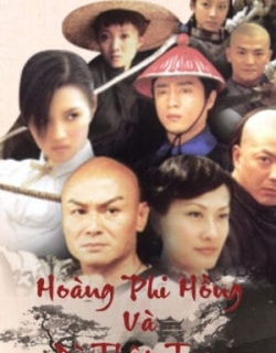 Hoàng Phi Hồng Và Dì Thập Tam Thuyết Minh - HD