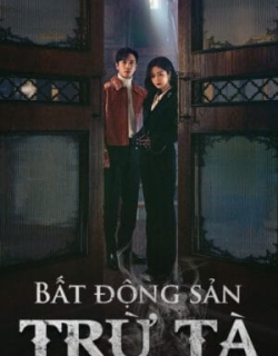 Bất Động Sản Trừ Tà Vietsub + Thuyết minh - HD