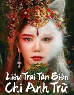 Liêu Trai Tân Biên Chi Anh Trữ Vietsub - HD