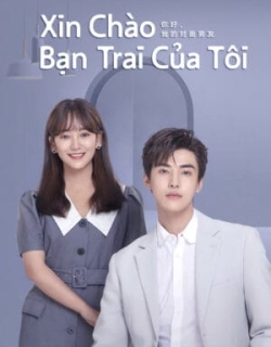 Xin Chào, Bạn Trai Của Tôi Vietsub - FHD