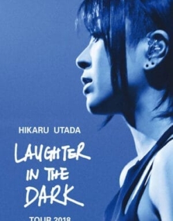 Hikaru Utada: Laughter in the Dark Tour 2018 Vietsub - HD