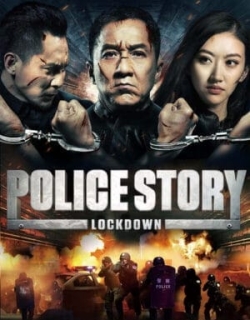 Police Story: Lockdown Vietsub - HD