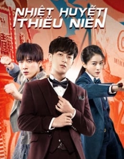 Nhiệt Huyết Thiếu Niên Vietsub - HD