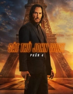 Sát Thủ John Wick: Phần 4 Vietsub - HD