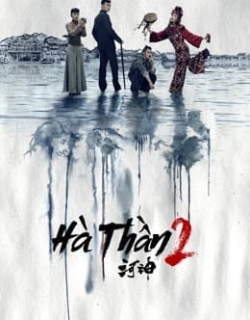 Hà Thần 2 Vietsub - HD