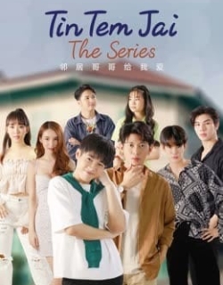 Tin Tem Jai The Series Vietsub - FHD