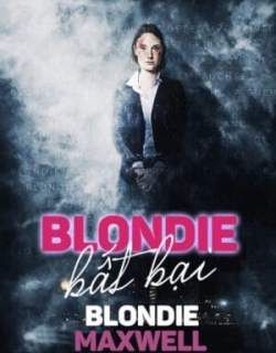 Blondie Bất Bại Thuyết Minh - HD