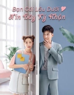 Bạn Gái Lầu Dưới Xin Hãy Ký Nhận Vietsub - HD