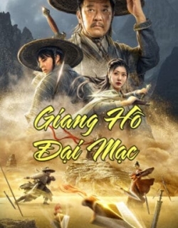 Giang Hồ Đại Mạc Vietsub - HD