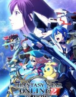 Phantasy Star Online 2 The Animation - Phần 1